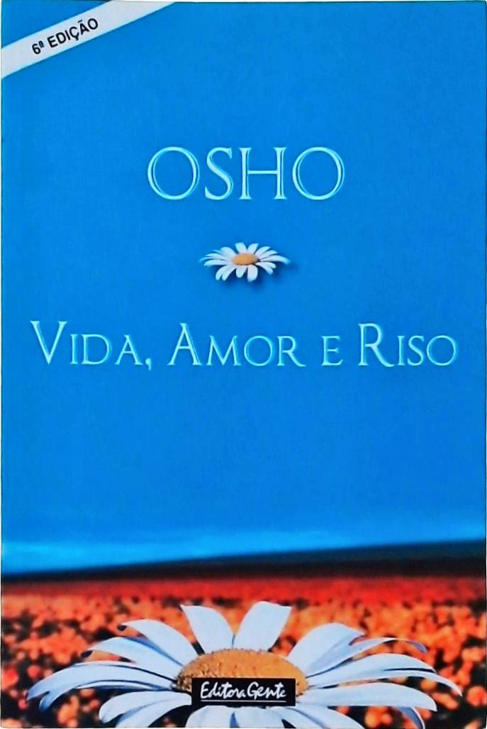 Vida, Amor E Riso