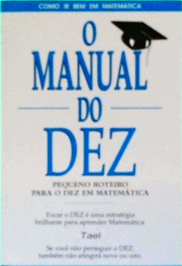 O Manual Do Dez