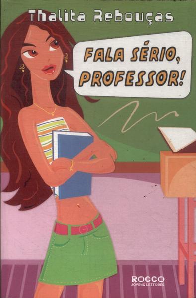 Fala Sério, Professor!