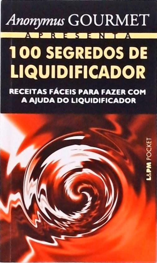 100 segredos de liquidificador