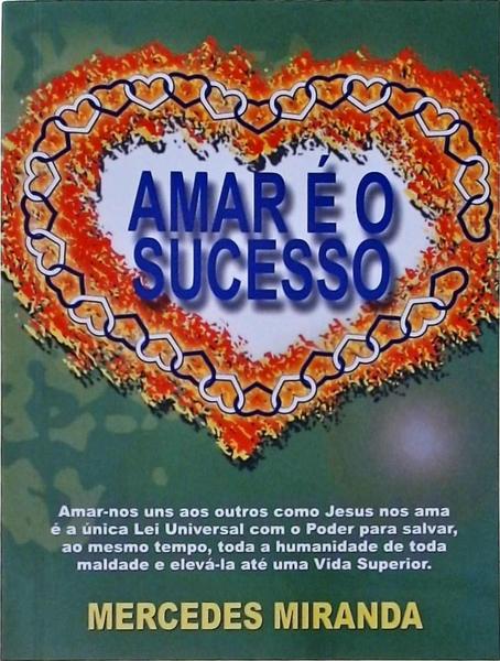 Amar É O Sucesso