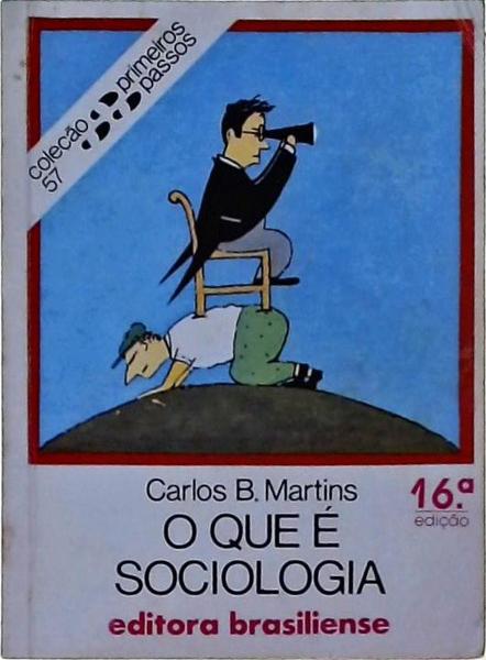 O Que É Sociologia