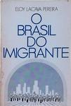 O Brasil Do Imigrante