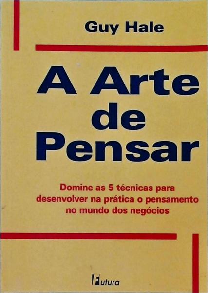 A Arte De Pensar