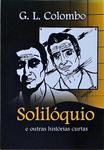 Solilóquio E Outras Históiras Curtas ( Autógrafo)