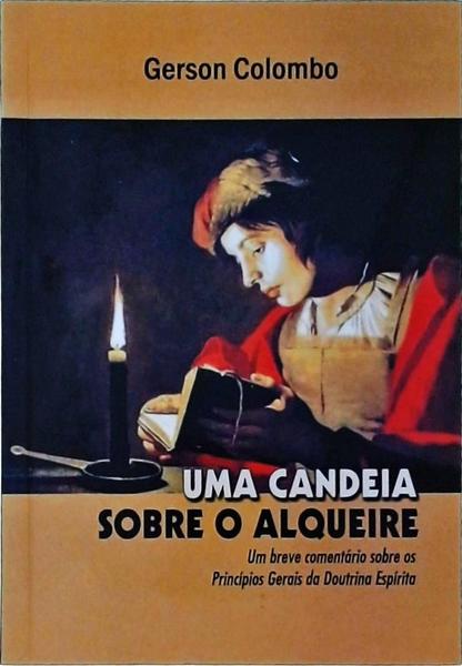 Uma Cendeia Sobre O Alqueire