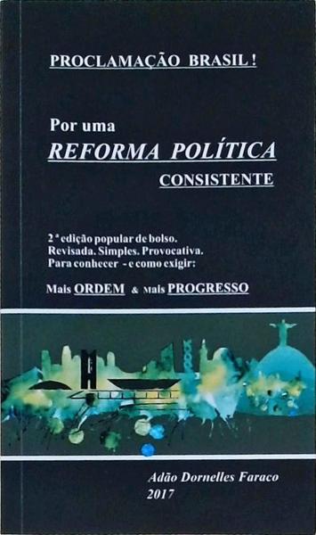 Por Uma Reforma Política Consistente