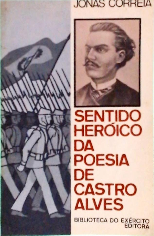 SENTIDO HERÓICO DA POESIA DE CASTRO ALVES