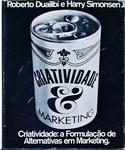 Criatividade: A Formulação De Alternativas Em Marketing