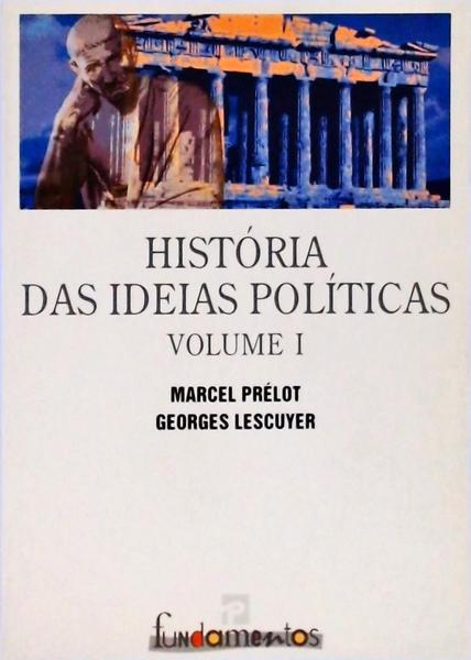 História Das Ideias Políticas (2 Volumes)