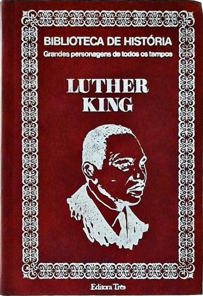Biblioteca De História: Luther King