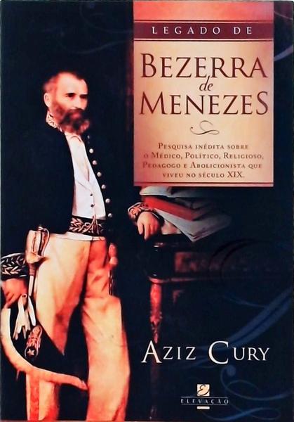 Legado De Bezerra De Menezes