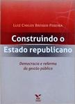 Construindo O Estado Republicano