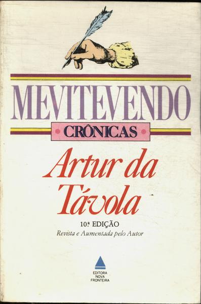 Mevitevendo: Crônicas