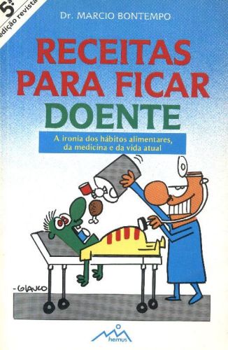 Receitas para Ficar Doente