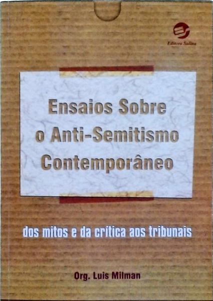 Ensaio Sobre O Anti-Semitismo Contemporâneo (Autógrafo)