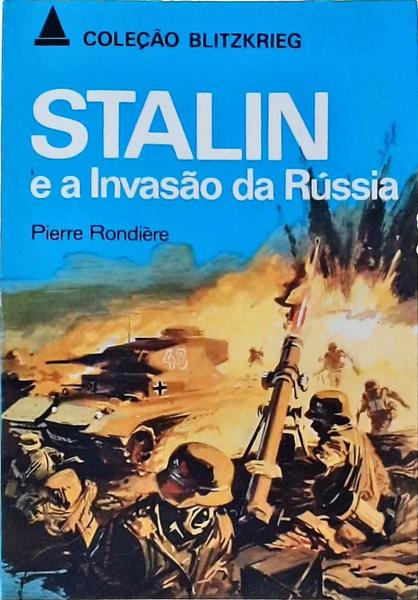 Stalin E A Invasão Da Rússia