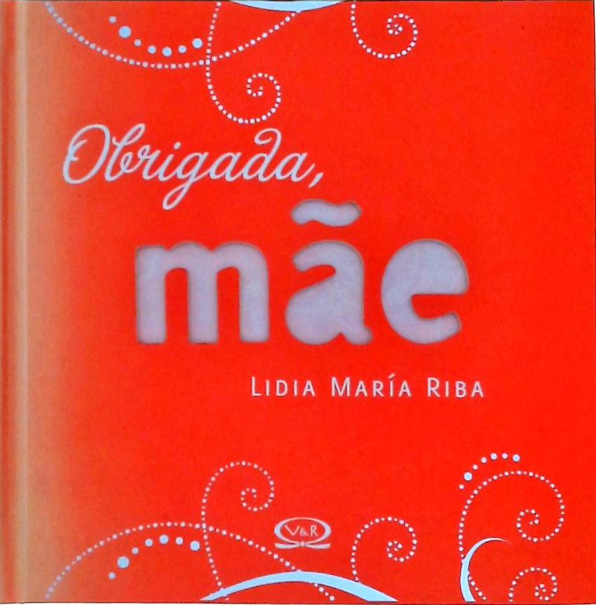 Obrigada, Mãe