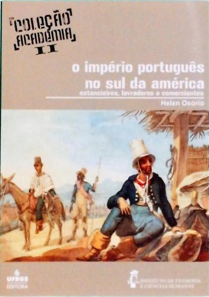 O Império Português No Sul Da América