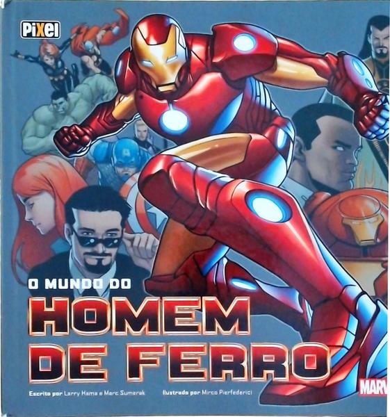 O Mundo Do Homem De Ferro