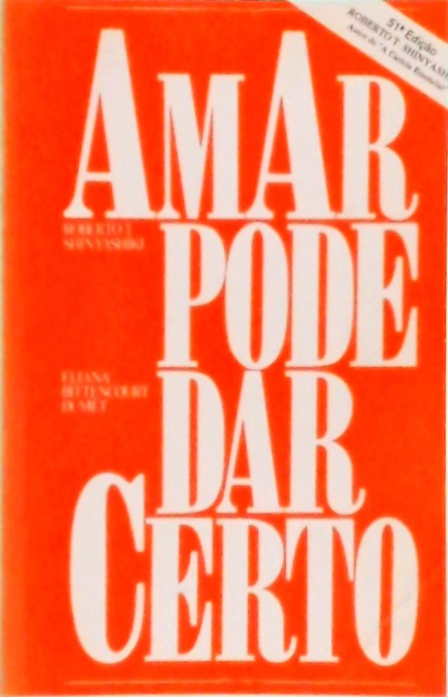 Amar Pode Dar Certo