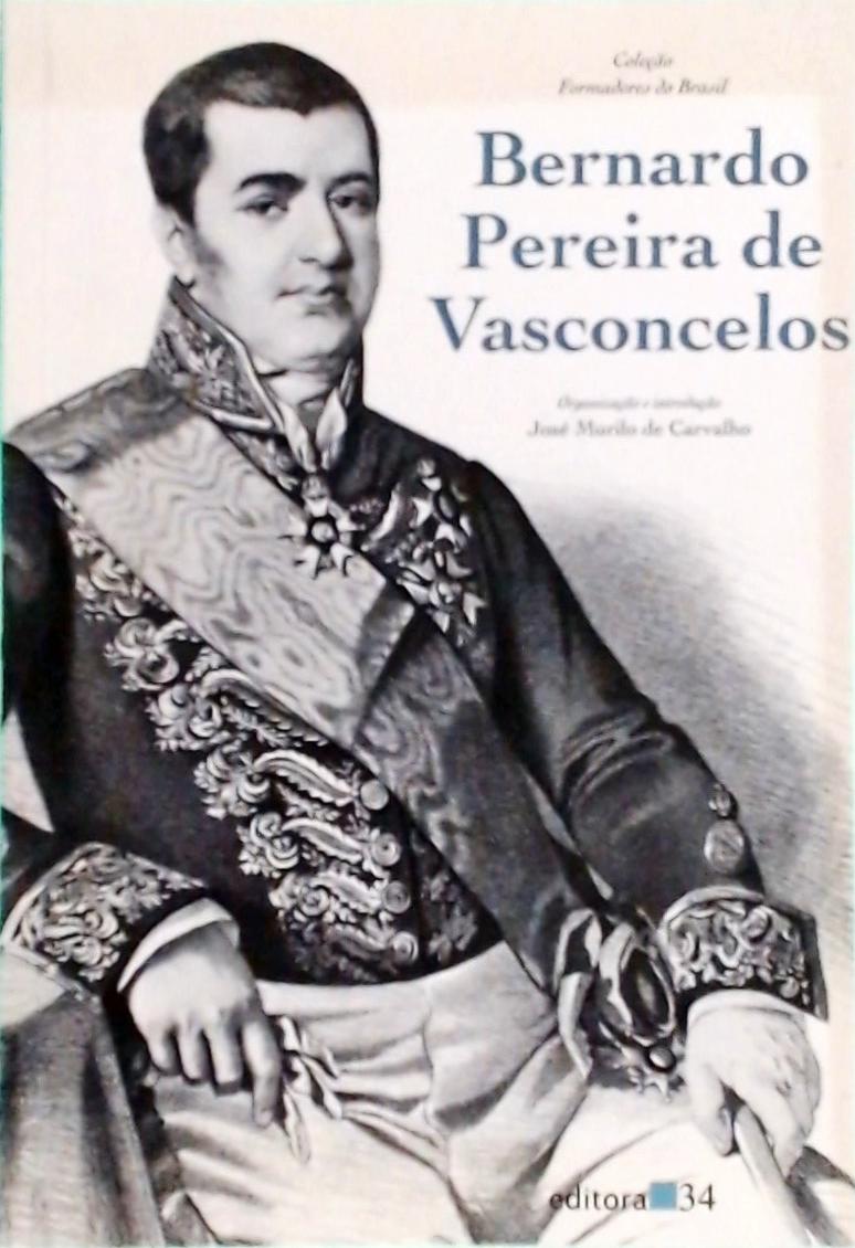 Bernardo Pereira De Vasconcelos  