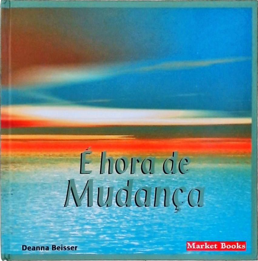 É Hora de Mudança