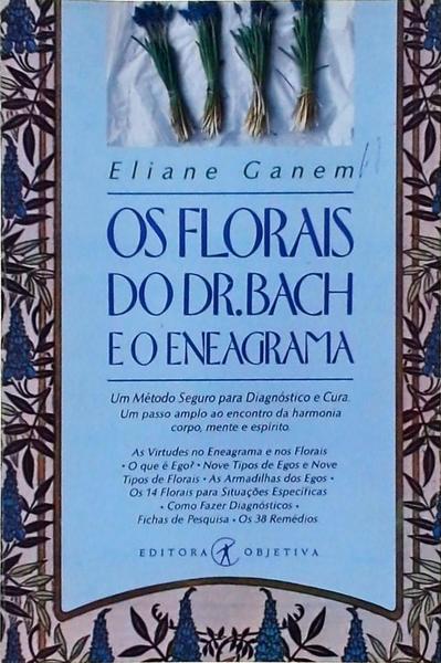 Os Florais Do Dr. Bach E O Eneagrama