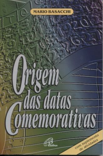 Origem das Datas Comemorativas