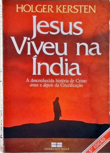 Jesus Viveu Na Índia