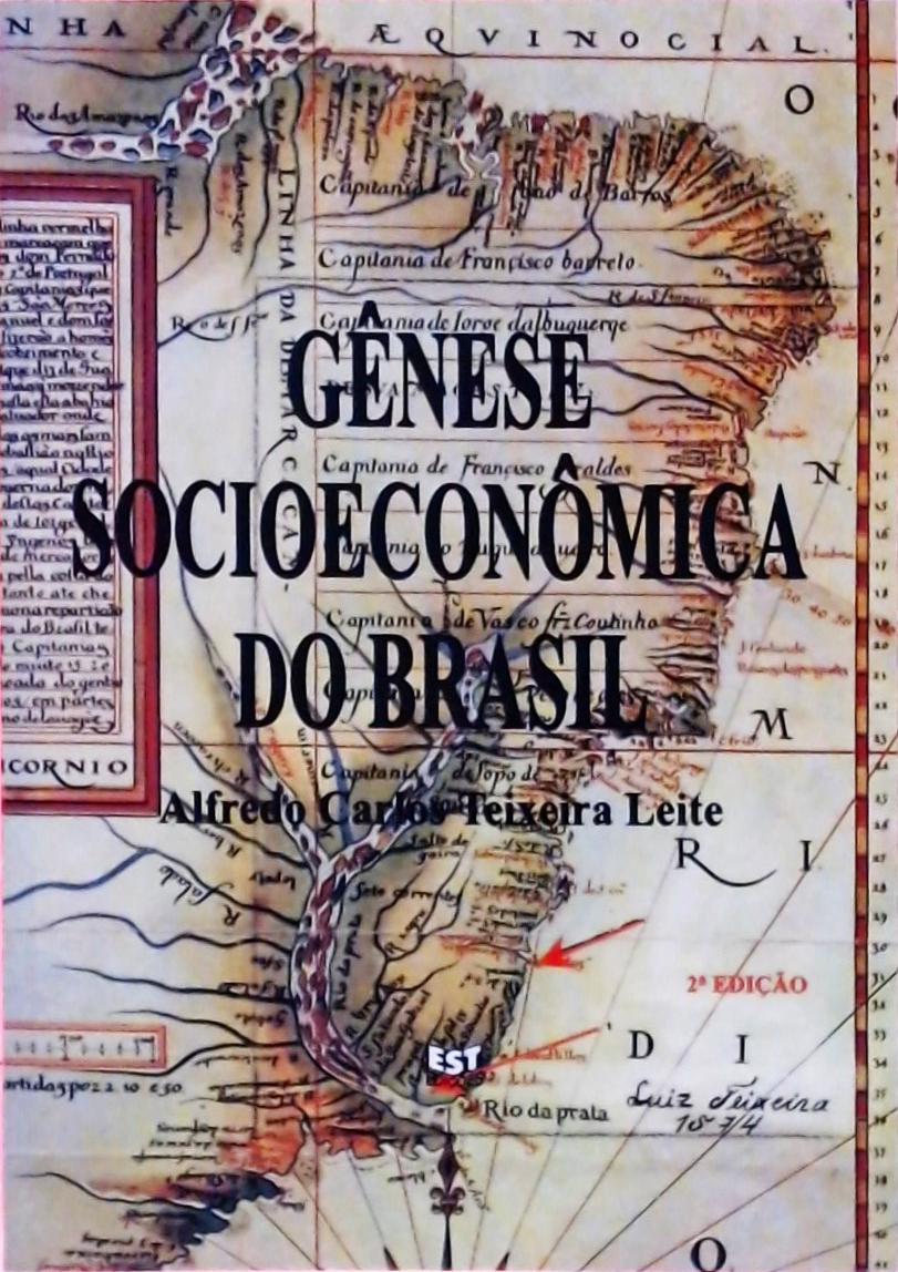 Gênese Socioeconômica Do Brasil