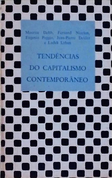 Tendências Do Capitalismo Contemporâneo