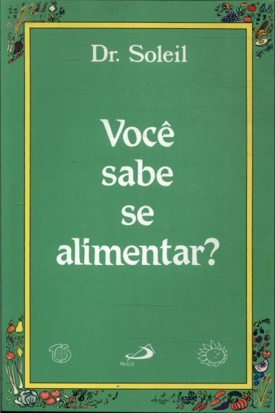 Você Sabe Se Alimentar?