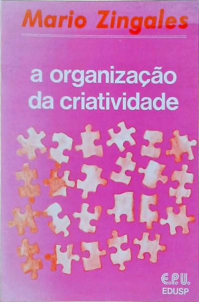 A Organização Da Criatividade