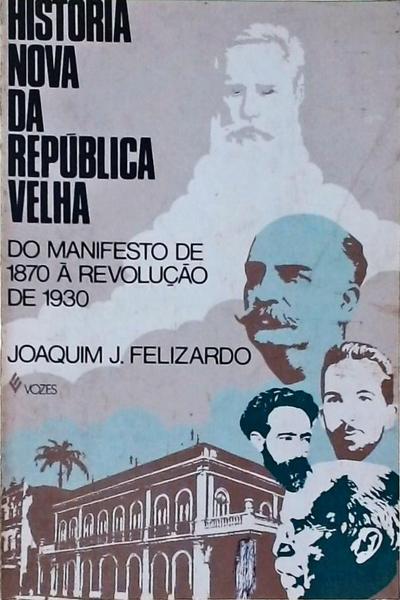 História Nova Da República Velha