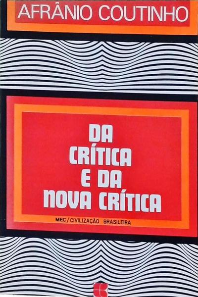 Da Crítica E Da Nova Crítica