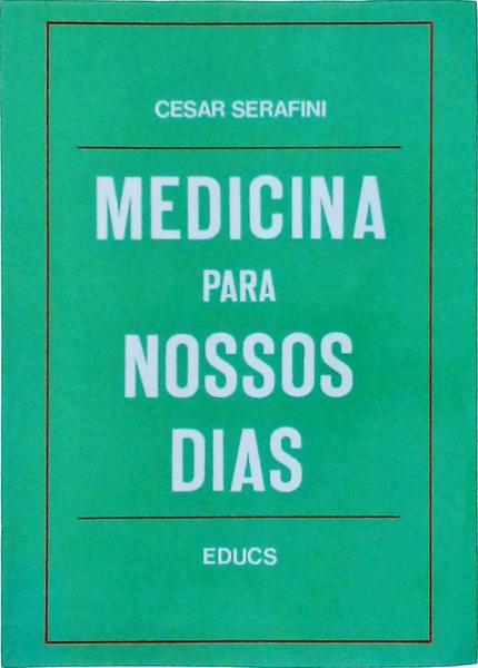 Medicina Para Nossas Dias