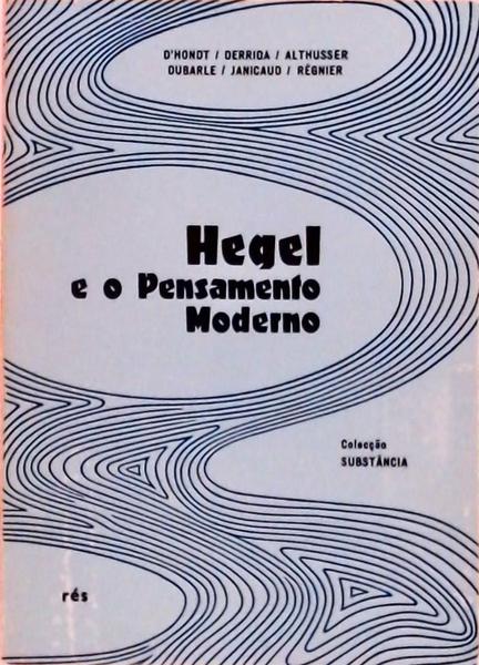 Hegel E O Pensamento Moderno