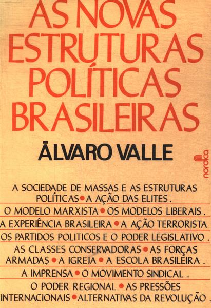 As Novas Estruturas Políticas Brasileiras