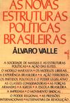 As Novas Estruturas Políticas Brasileiras