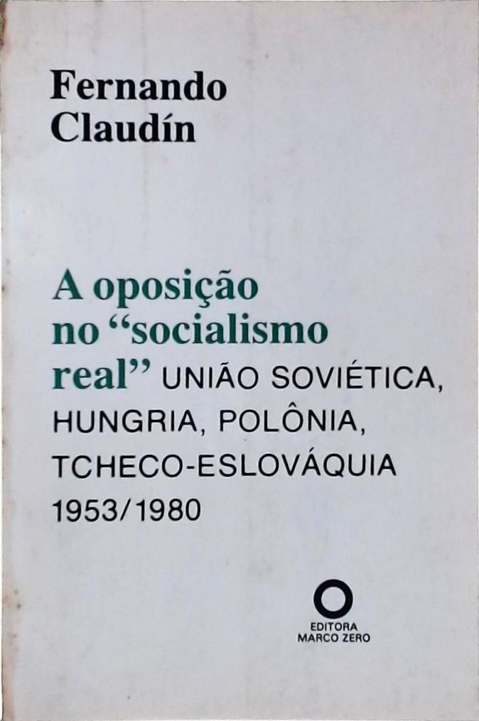 A Oposição No Socialismo Real