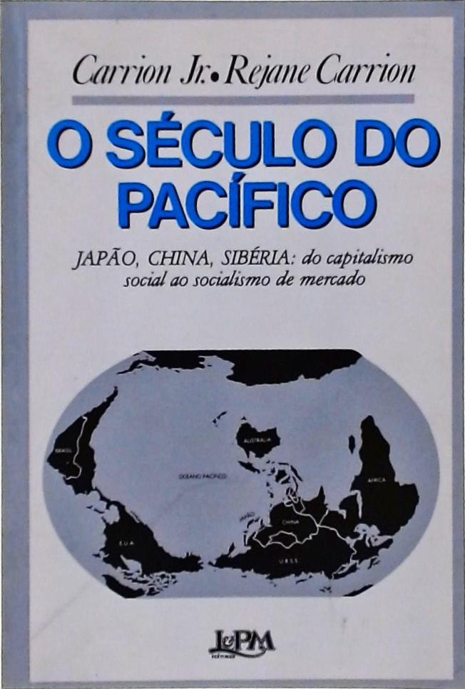 O Século Do Pacífico