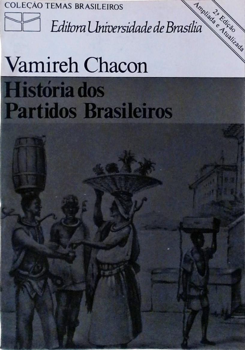 História Dos Partidos Brasileiros