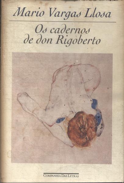 Os Cadernos De Don Rigoberto