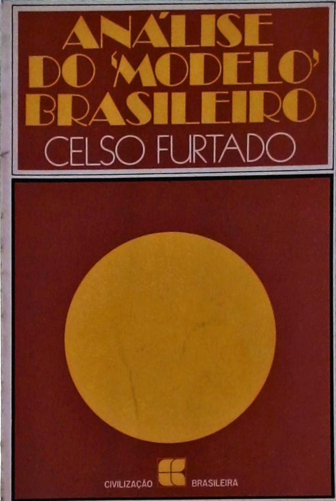 Análise do Modelo Brasileiro