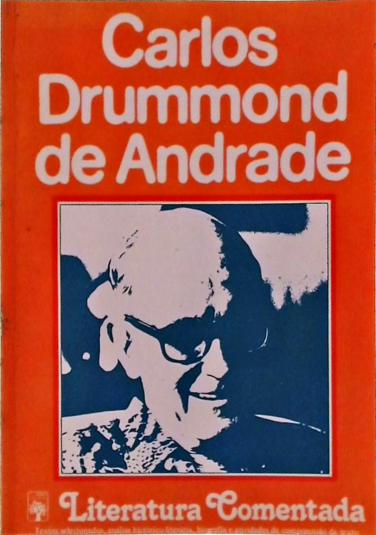 Literatura Comentada: Carlos Drummond de Andrade