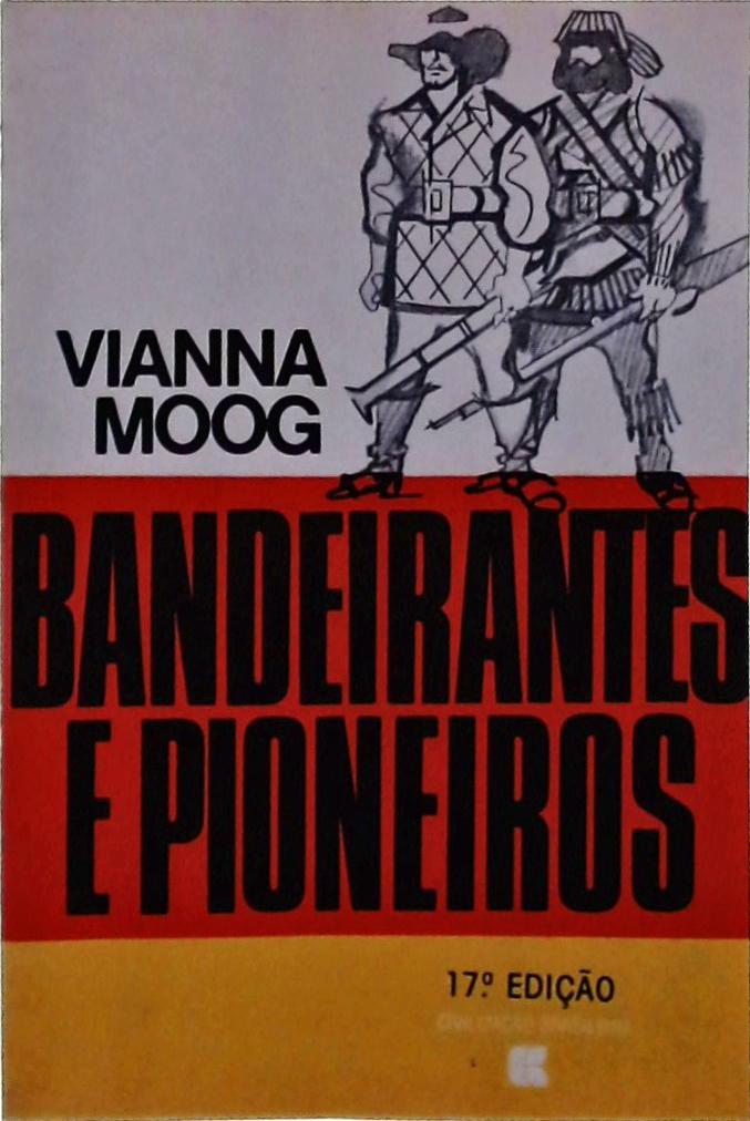 Bandeirantes e Pioneiros