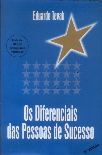 Os Diferenciais Das Pessoas De Sucesso