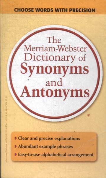 The Merriam-Webster Dictionary Of Synonyms And Antonyms (2016)
