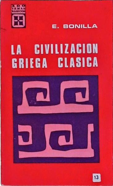 La Civilizacion Griega Clasica